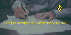 Por que recorrer da suspensão da CNH?